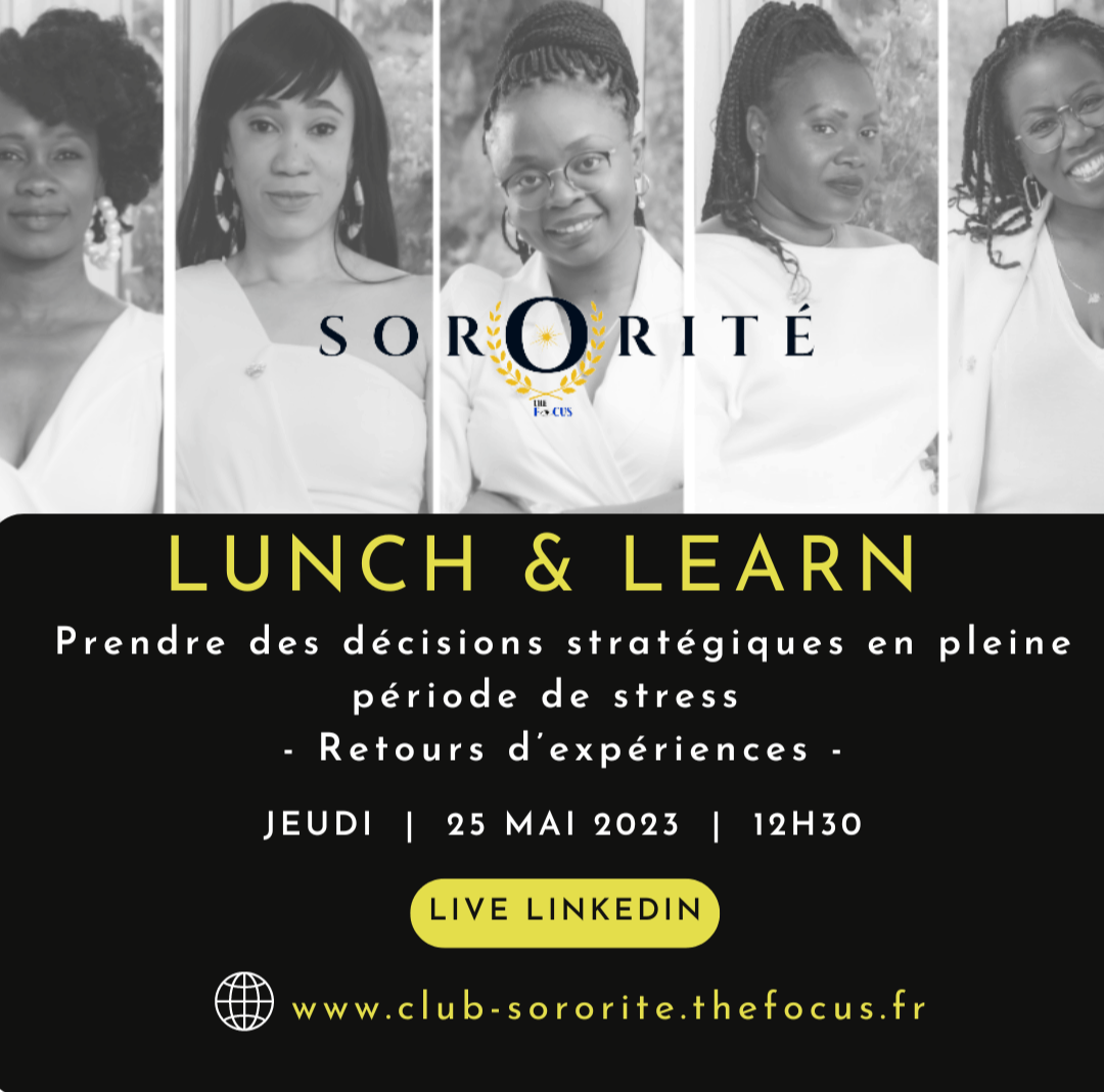 Lunch & Learn du Club Sororité The Focus
